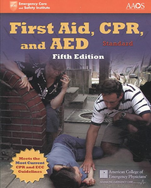 First Aid, CPR, and AED, Standard (Emergency Care and Safety Institute) cover