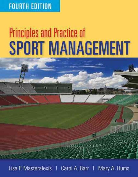 Principles and Practice of Sport Management cover