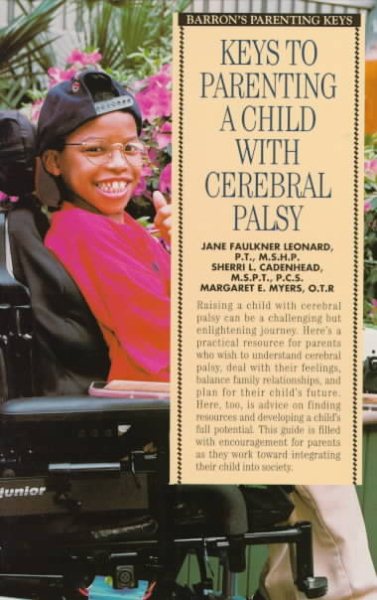Keys to Parenting a Child With Cerebral Palsy (Barron's Parenting Keys) cover