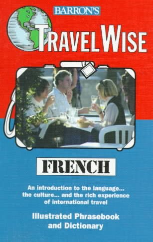 Travel Wise: French (Travel Wise Language Learning Series) cover