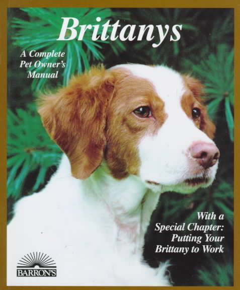 Brittanys (Complete Pet Owner's Manuals) cover