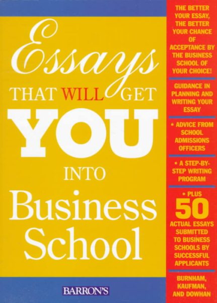 Essays That Will Get You into Business School cover