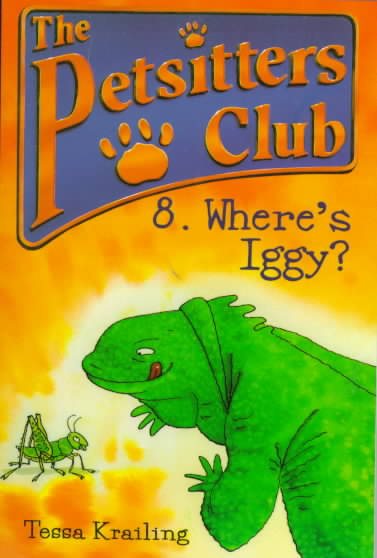 Where's Iggy? (The Petsitters Club) cover