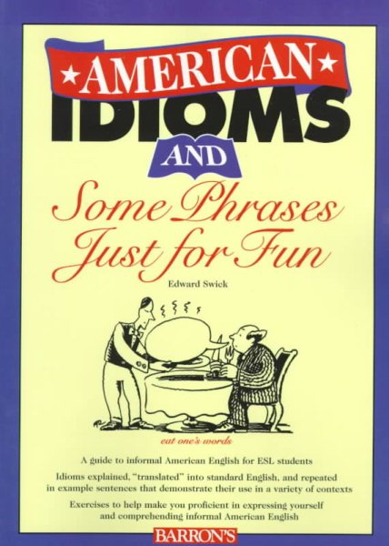 American Idioms and Some Phrases Just for Fun cover