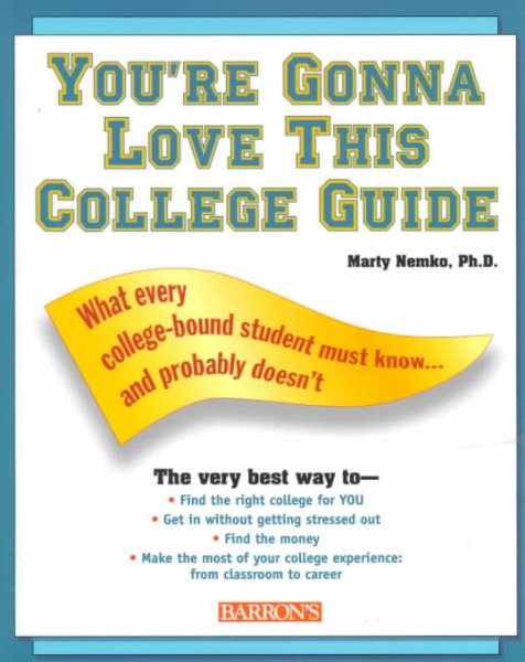 You're Gonna Love This College Guide cover