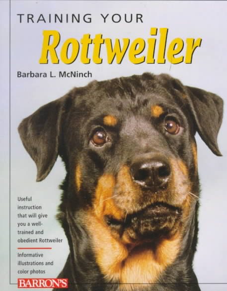 Training Your Rottweiler (Training Your Dog Series) cover