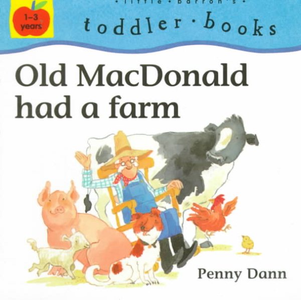 Old MacDonald Had a Farm (Little Barron's Toddler Books)