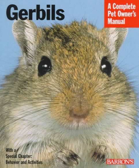 Gerbils (Complete Pet Owner's Manuals) cover