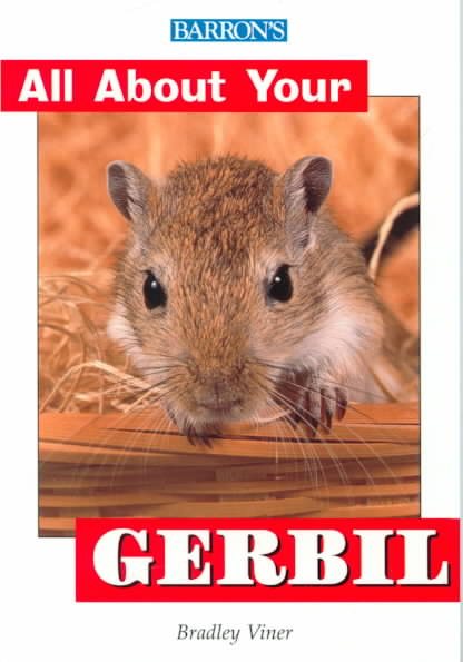 All About Your Gerbil