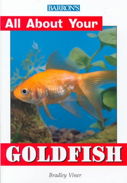 All About Your Goldfish (All About Your Pets Series) cover