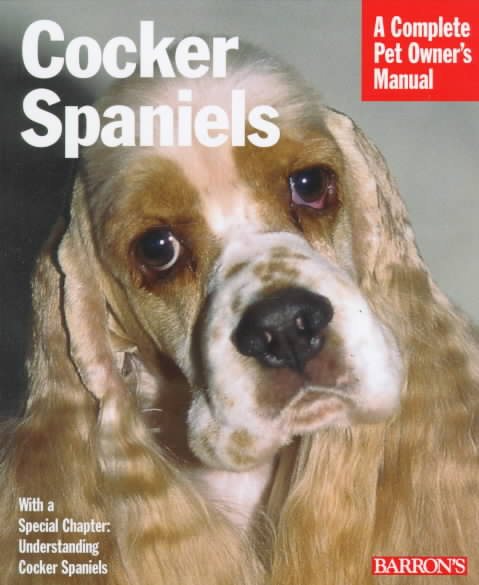 Cocker Spaniels (Complete Pet Owner's Manuals) cover