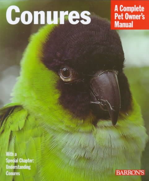 Conures (Complete Pet Owner's Manuals) cover
