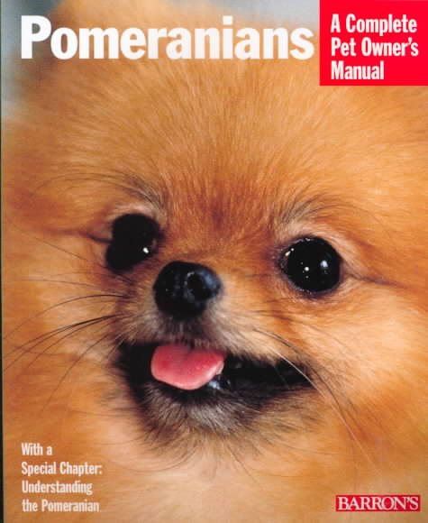 Pomeranians (Complete Pet Owner's Manuals) cover