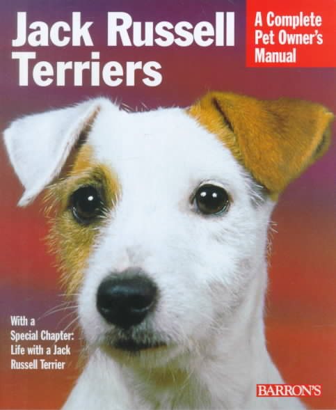 Jack Russell Terriers (Complete Pet Owner's Manuals) cover