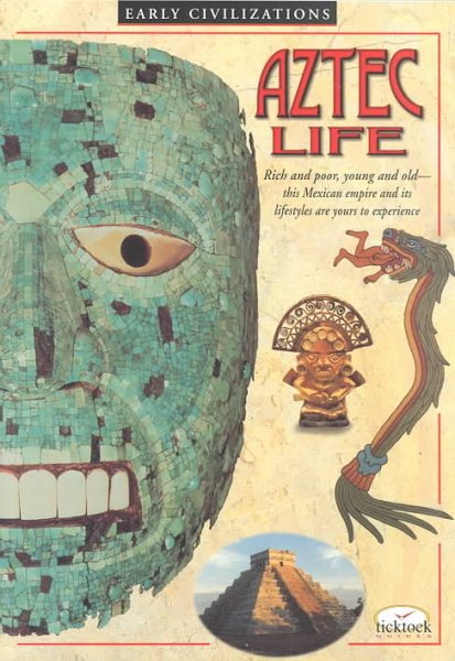 Aztec Life (Early Civilizations Series) cover