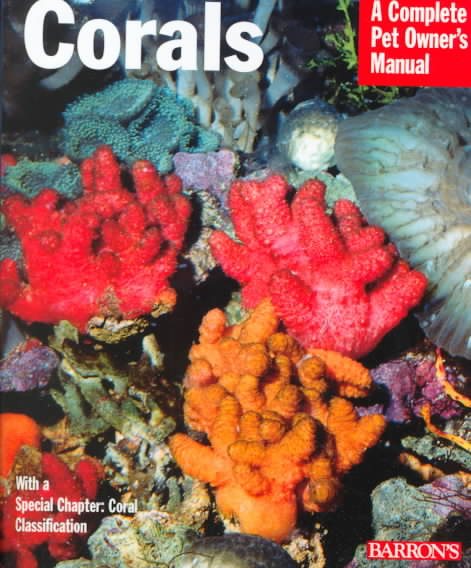 Corals (Complete Pet Owner's Manuals) cover