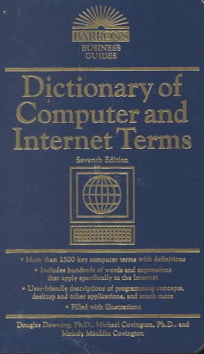 Dictionary of Computer and Internet Terms (Barron's Business Guides) cover