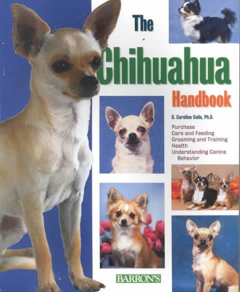 The Chihuahua Handbook (Barron's Pet Handbooks)