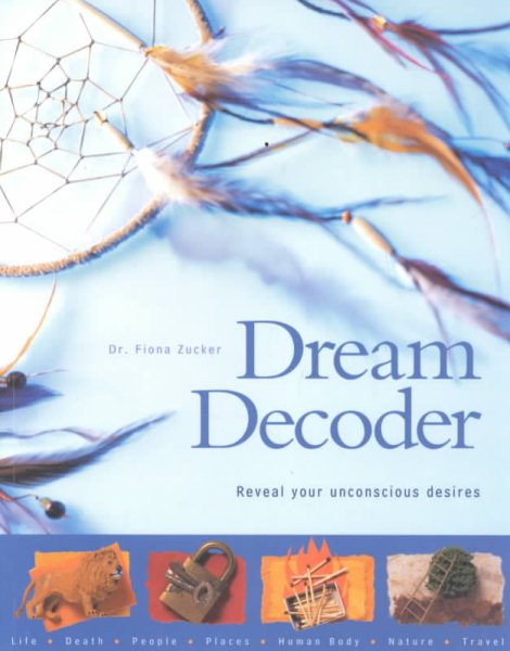 Dream Decoder: Reveal Your Unconscious Desires cover