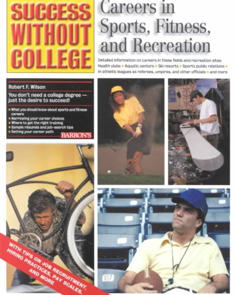 Careers in Sports, Fitness, and Recreation (Success Without College Series) cover
