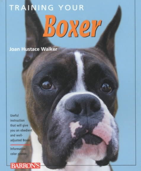 Training Your Boxer (Training Your Dog Series) cover