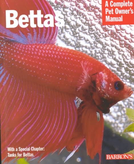 Bettas (Complete Pet Owner's Manuals) cover
