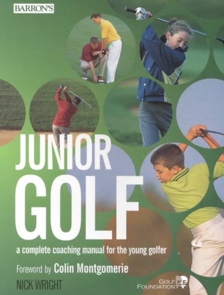 Junior Golf: A Complete Coaching Manual for the Young Golfer cover