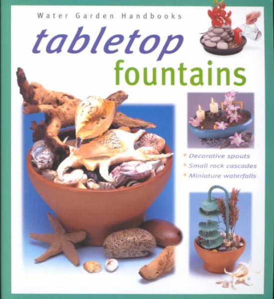 Tabletop Fountains (Water Garden Handbooks) cover