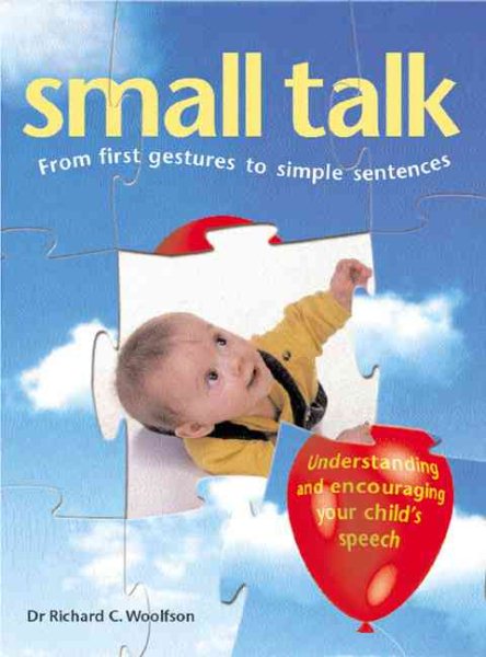 Small Talk: From First Gestures to Simple Sentences cover