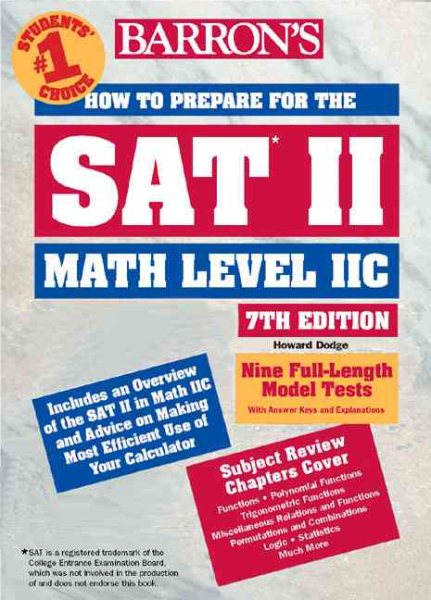 How to Prepare for the SAT II Math Level II C (BARRON'S HOW TO PREPARE FOR THE SAT II MATHEMATICS, LEVEL IIC) cover