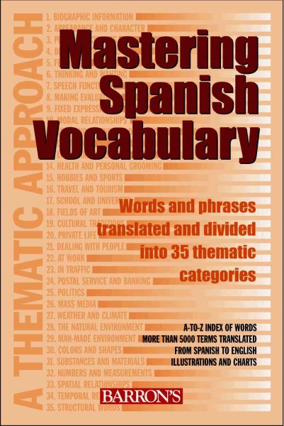 Mastering Spanish Vocabulary: A Thematic Approach (Mastering Vocabulary Series) cover
