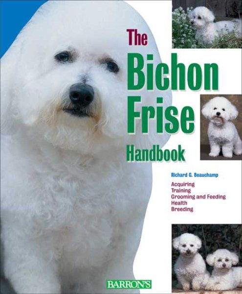 The Bichon Frise Handbook (Barron's Pet Handbooks) cover