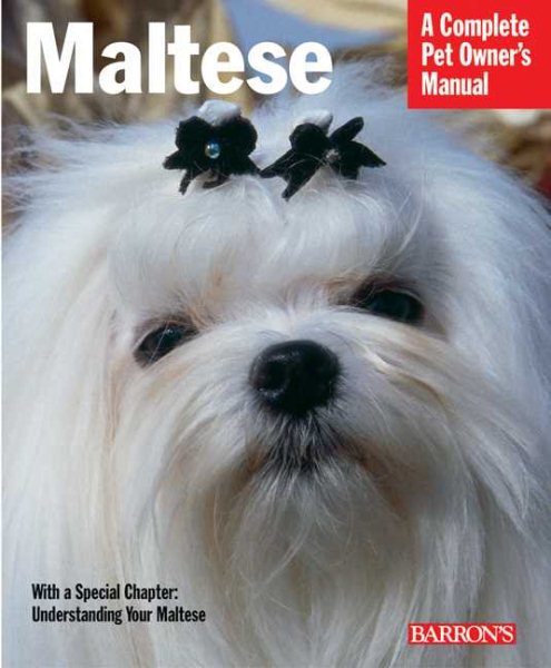 Maltese (Complete Pet Owner's Manual) cover