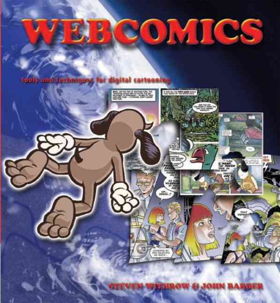 Webcomics: Tools and Techniques for Digital Cartooning
