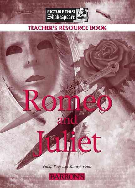 Romeo and Juliet (Teacher's Manual) (Picture This! Shakespeare)