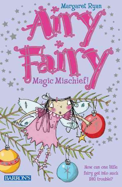 Magic Mischief! (Airy Fairy Books) cover