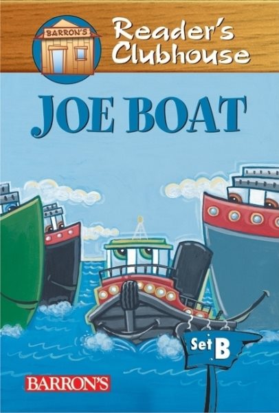 Joe Boat (Reader's Clubhouse Level 2 Reader) cover