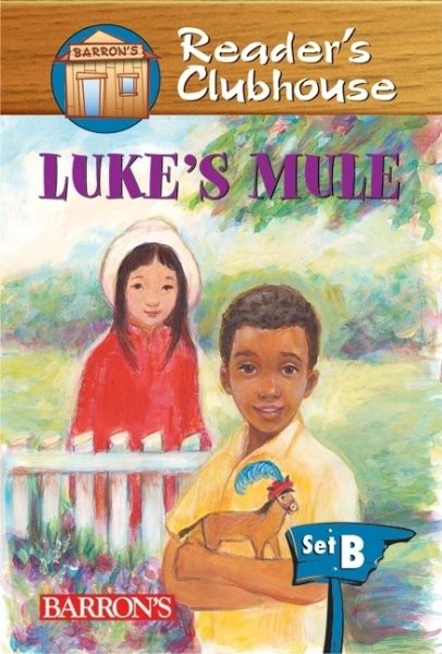 Luke's Mule (Reader's Clubhouse Level 2 Reader) cover