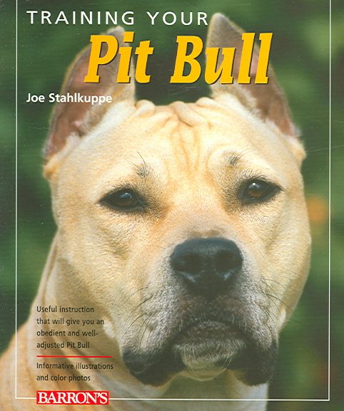 Training Your Pit Bull (Training Your Dog Series) cover