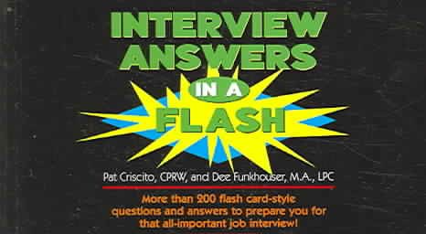 Interview Answers in a Flash: 200 Flash Card-Style Questions and Answers to Prepare You for That All-Important Job Interview cover