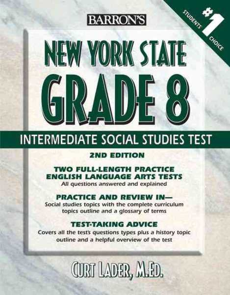 Barron's New York State Grade 8 Intermediate Social Studies Test (Barron's Let's Prepare for the Grade 8 Intermediate Social Studies Test)