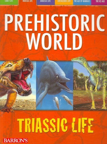 Triassic Life (Prehistoric World Books) cover