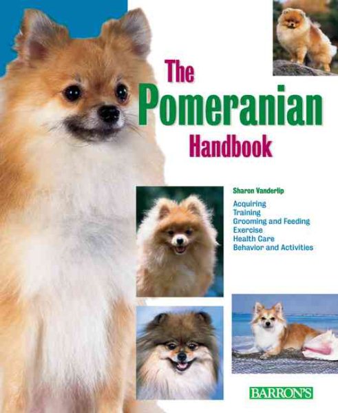 The Pomeranian Handbook (Barron's Pet Handbooks)