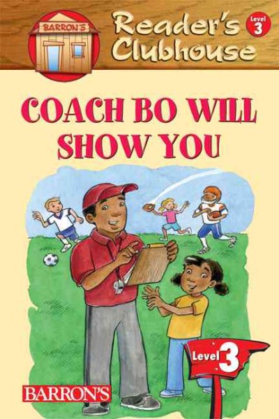 Coach Bo Will Show You (Reader's Clubhouse Level 3 Readers) cover