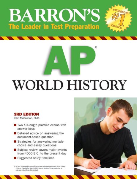 Barron's AP World History, Third Edition (Barron's How to Prepare for the AP World History Advanced Placement Examination)