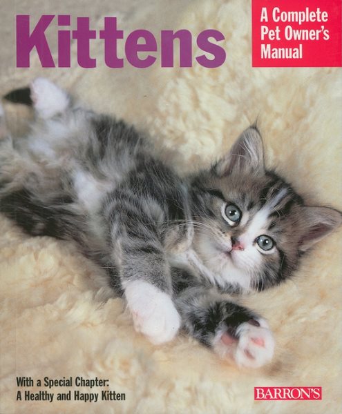 Kittens (Complete Pet Owner's Manual) cover