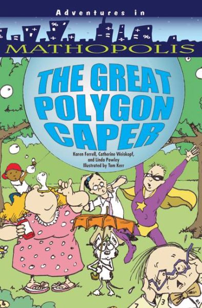 The Great Polygon Caper (Adventures in Mathopolis) cover