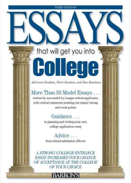Essays That Will Get You into College (Essays That Will Get You Intoâ€¦ Series) cover