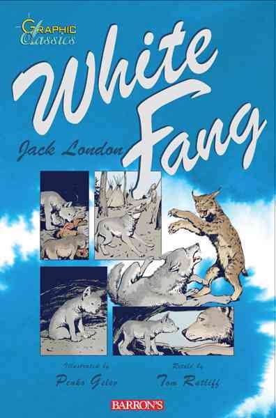 White Fang (Graphic Classics) cover