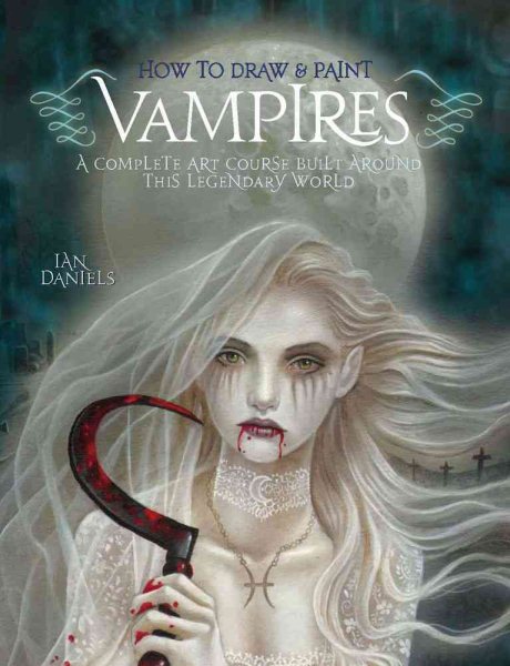 How to Draw and Paint Vampires (Barron's Educational Series) cover